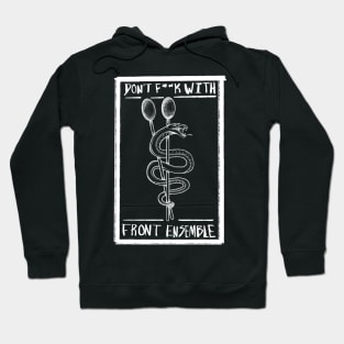 Don't F**k with Front Ensemble Hoodie